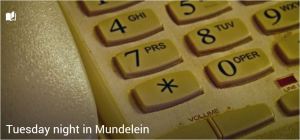 Tuesday night in Mudelein